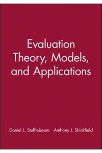 Evaluation Theory, Models, and Applications