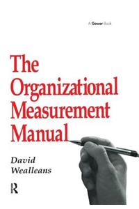 The Organizational Measurement Manual