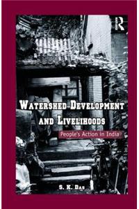 Watershed Development and Livelihoods