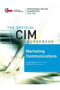 CIM Coursebook 08/09 Marketing Communications