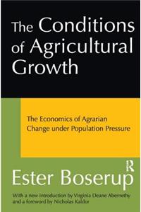 The Conditions of Agricultural Growth