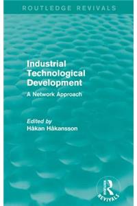 Industrial Technological Development (Routledge Revivals)