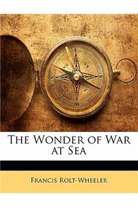 Wonder of War at Sea