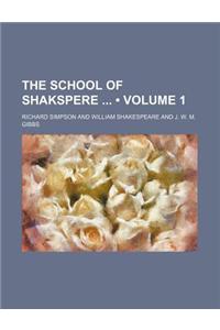The School of Shakspere (Volume 1)