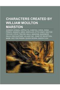 Characters Created by William Moulton Marston