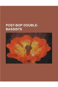 Post-Bop Double-Bassists