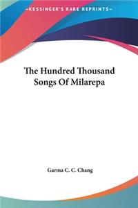 Hundred Thousand Songs Of Milarepa