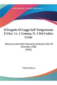 Il Progetto Di Legge Sull' Emigrazione E L'Art. 11, 1 Comma, N. 3 del Codice Civile