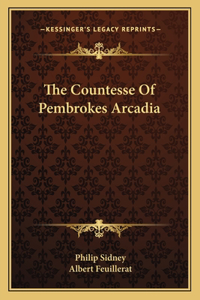 Countesse of Pembrokes Arcadia