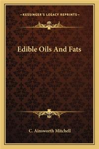 Edible Oils and Fats