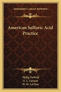 American Sulfuric Acid Practice