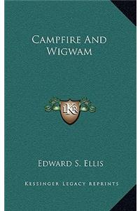 Campfire And Wigwam