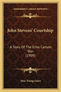 John Stevens' Courtship