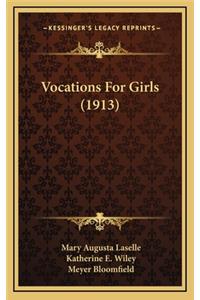 Vocations For Girls (1913)