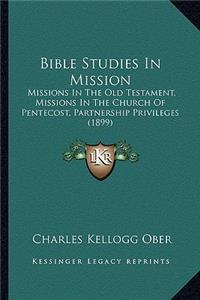 Bible Studies In Mission