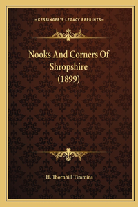Nooks and Corners of Shropshire (1899)