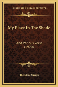 My Place in the Shade