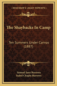 Shaybacks In Camp