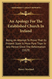 An Apology For The Established Church In Ireland