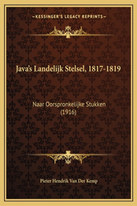 Java's Landelijk Stelsel, 1817-1819