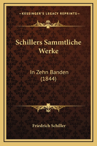 Schillers Sammtliche Werke