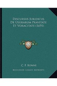 Discursus Juridicus De Usurarum Pravitate Et Voracitate (1691)