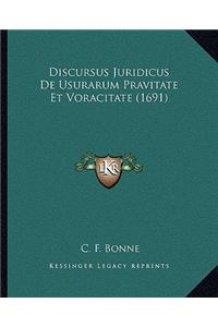 Discursus Juridicus De Usurarum Pravitate Et Voracitate (1691)