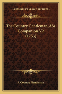 Country Gentleman's Companion V2 (1753)