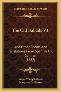 The Cid Ballads V1