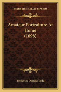 Amateur Portraiture At Home (1898)