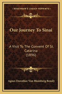 Our Journey To Sinai