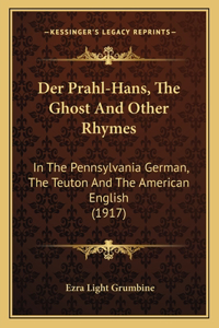 Prahl-Hans, The Ghost And Other Rhymes