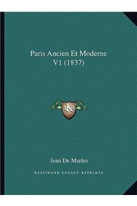 Paris Ancien Et Moderne V1 (1837)