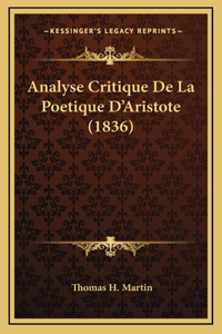 Analyse Critique De La Poetique D'Aristote (1836)
