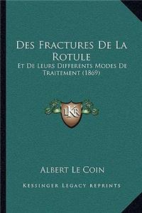 Des Fractures De La Rotule