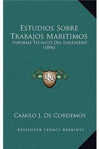 Estudios Sobre Trabajos Maritimos