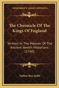 The Chronicle Of The Kings Of England
