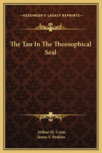The Tau In The Theosophical Seal