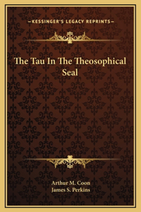 The Tau In The Theosophical Seal