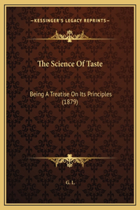 The Science Of Taste