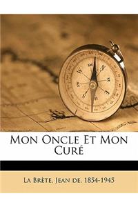 Mon Oncle Et Mon Cure