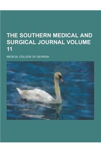 The Southern Medical and Surgical Journal Volume 11