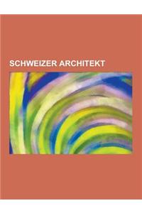 Schweizer Architekt