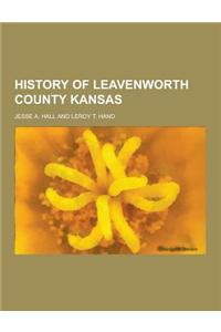 History of Leavenworth County Kansas