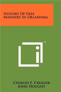 History Of Free Masonry In Oklahoma