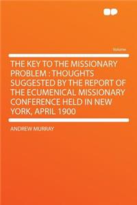 The Key to the Missionary Problem