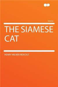 The Siamese Cat