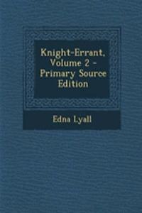 Knight-Errant, Volume 2