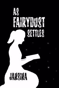 As Fairydust Settles