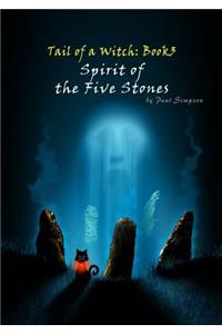 Tail of a Witch: Spirit of the Five Stones